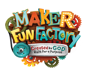 Maker Fun Factory. Created by God.