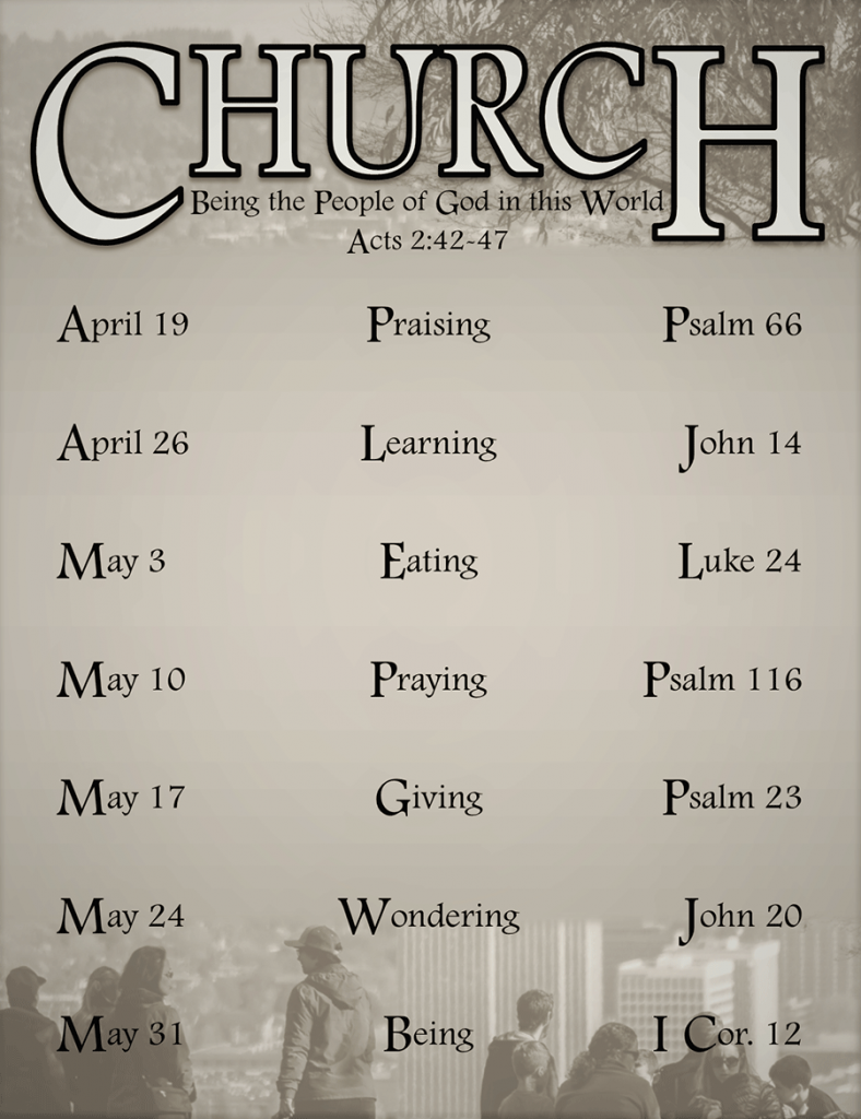 Church - Being the People of God in this World; Acts 2:42-47